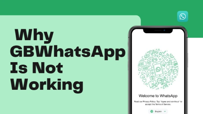 why gbwhatsapp is not working